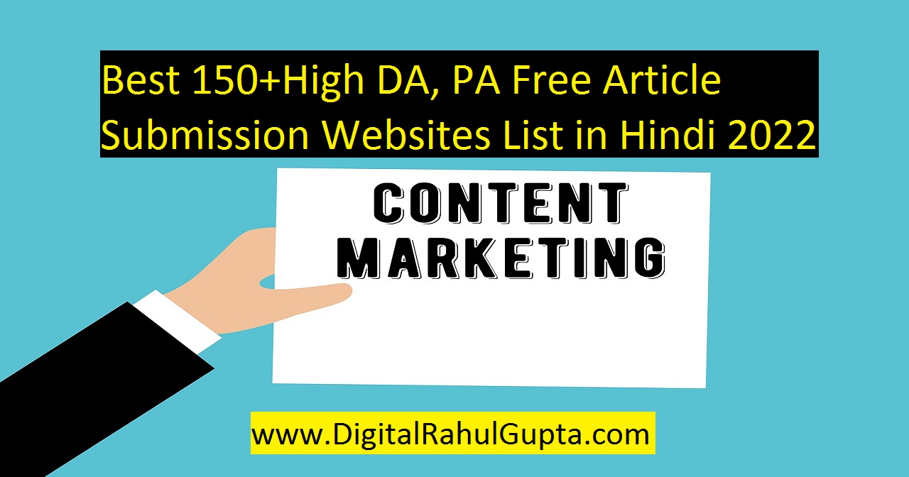 Best 150+ High DA PA Free Article Submission Sites List in Hindi 2022